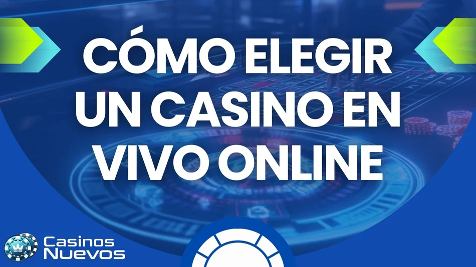 cómo elegir un casino en vivo online